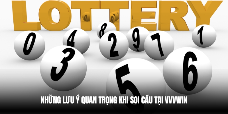 Lưu ý quan trọng khi soi cầu