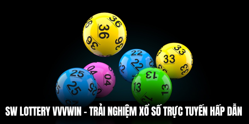 Trải nghiệm xổ số hấp dẫn